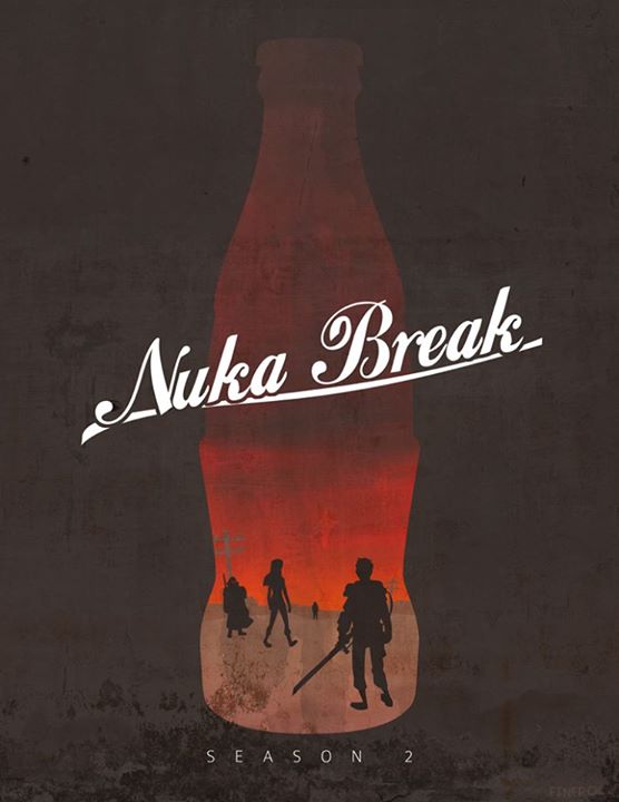Fallout Nuka Break Season Two Poster